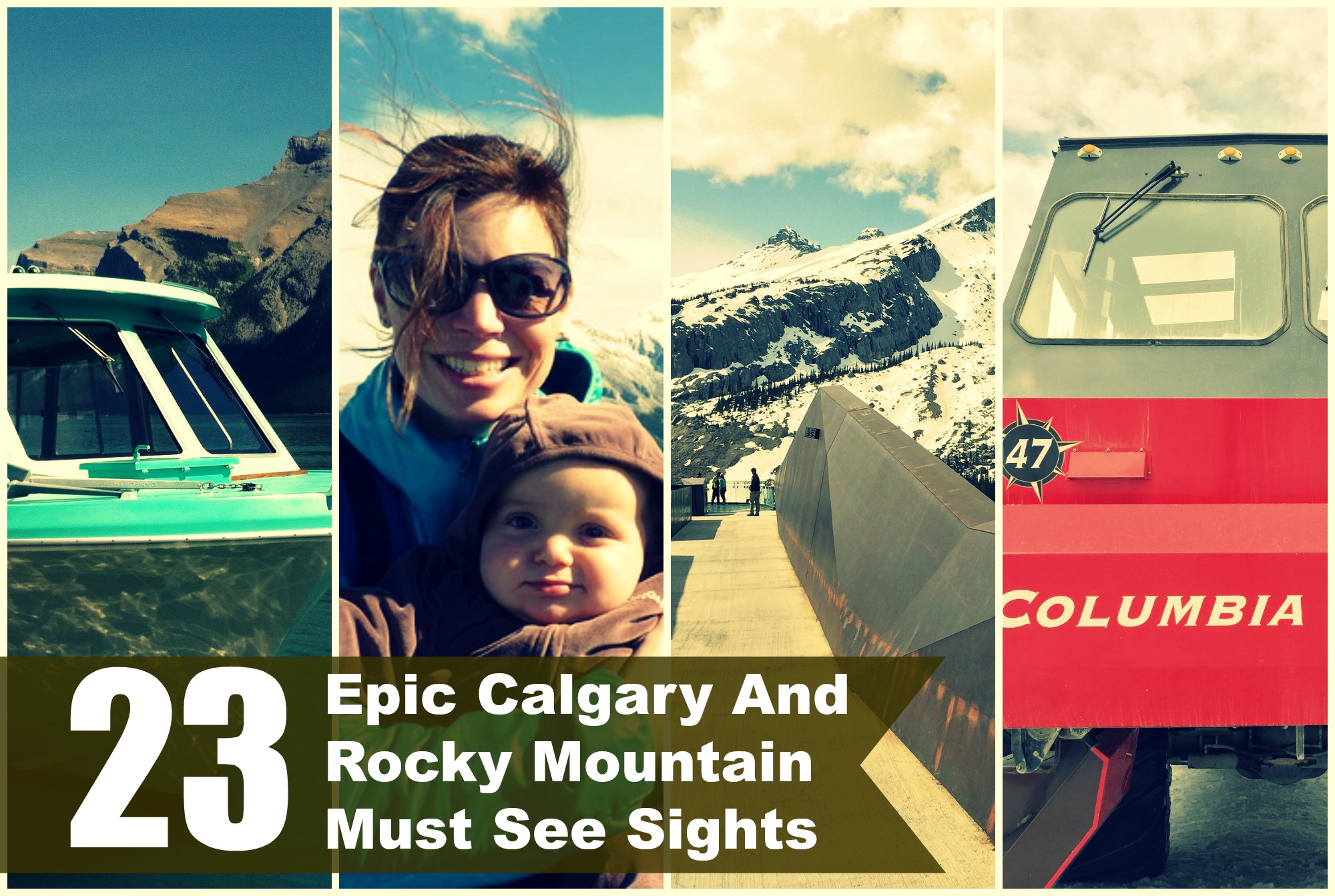 23 Must See Highlights Of Calgary And The Rockies