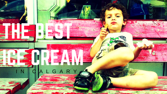 The Best Ice Cream In Calgary